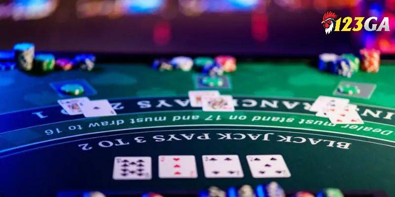 Kinh nghiệm giúp tăng cơ hội chiến thắng trong Blackjack 123GA